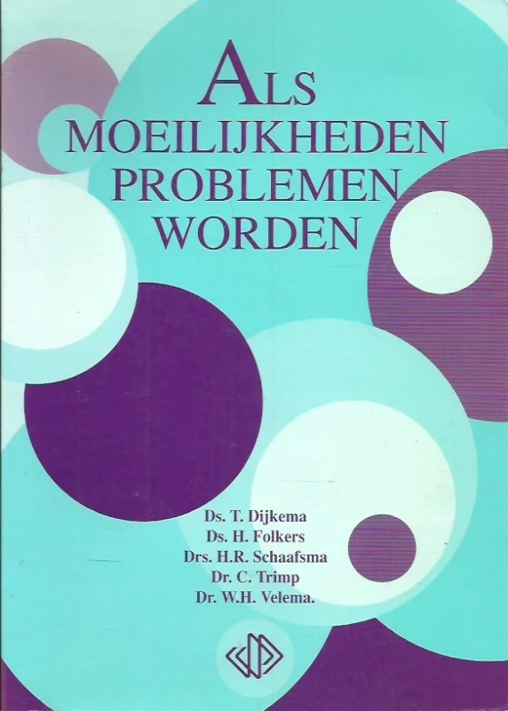 Betaalbaar Als moeilijkheden problemen worden : uitgave ter gelegenheid van het veertigjarig jubileum van De Driehoek – Ds. T. Dijkema (e.a.)