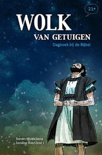 Lage Prijs Wolk van getuigen : dagboek bij de bijbel 21+ – Steven Middelkoop en Jacoline Roon