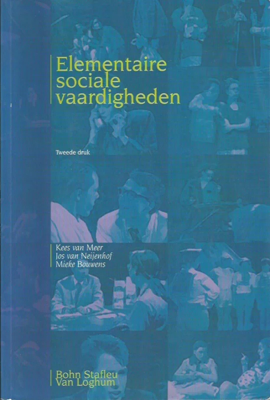 Elementaire sociale vaardigheden – Kees van Meer ; Jos van Neijenhof ; Mieke Bouwens (Paperback) Shop Nu