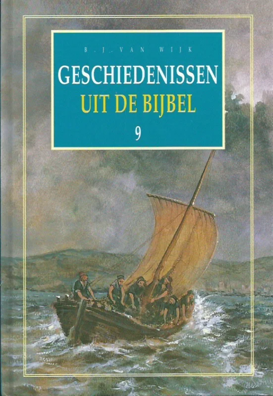Goedkoop Geschiedenissen uit de Bijbel 9 – B.J. van Wijk (Hardcover)