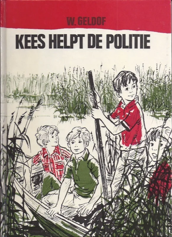 Kees helpt de Politie – W. Geldof Gereduceerde Prijs