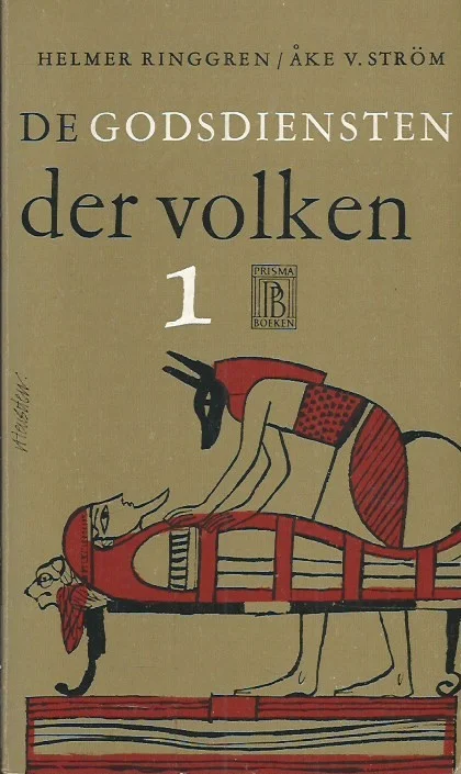 Nieuw De Godsdiensten der Volken 1 – Prisma-boeken, 865 – Helmer Ringgren & Ake V. Strom