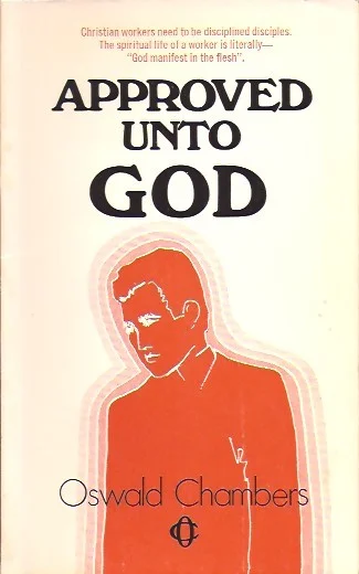 Direct Verzonden Approved unto God ; including, Facing reality – Oswald Chambers