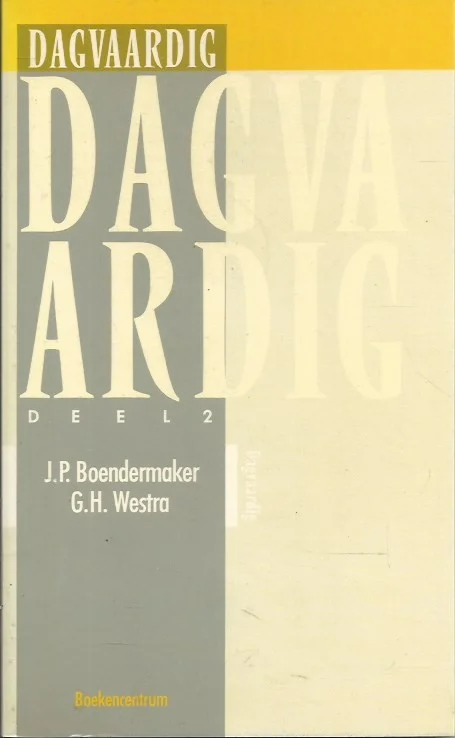 Dagaanbieding Dagvaardig, 2 : Lezen naar de Eerste Dag toe van Ezechiel, Jona, Hooglied en Ruth – J.P. Boendermaker; G.H. Westra