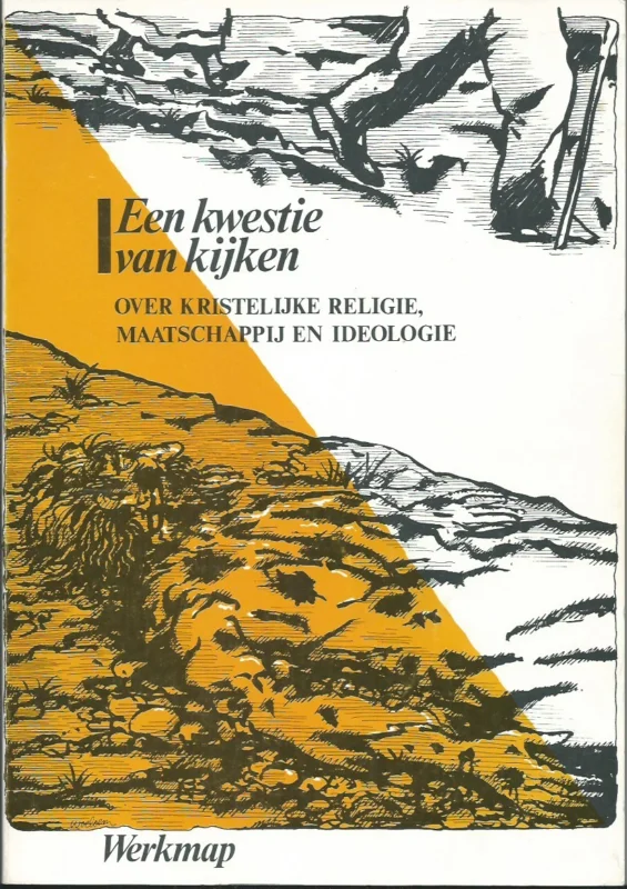 Laatste Kans Een kwestie van kijken : over kristelijke religie, maatschappij en ideologie : Werkmap – De Horstink