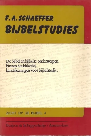 25 Bijbelstudies : Zicht op de bijbel 4 – F.A. Schaeffer (2e druk) Uitverkoop