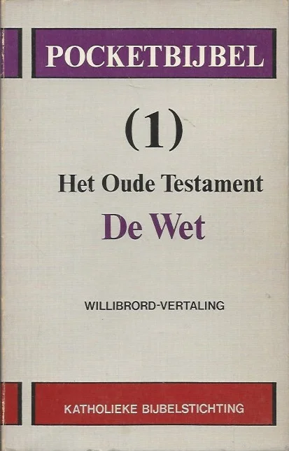 Gecertificeerd Pocketbijbel 1 : Het Oude Testament : De Wet : Willibrord-vertaling – Katholieke Bijbelstichting
