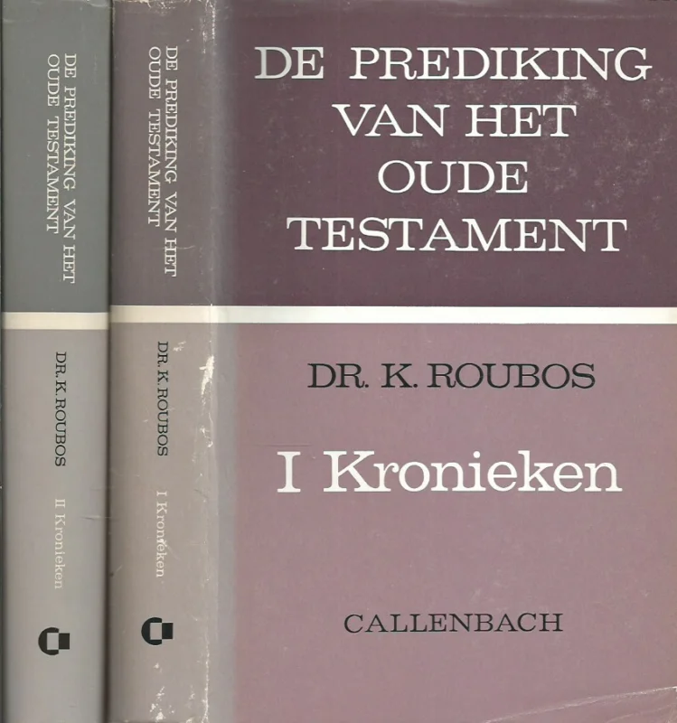 Tijdelijk Beschikbaar De prediking van het Oude Testament : I + II Kronieken – Dr. K. Roubos (2 delen 1969-1972)