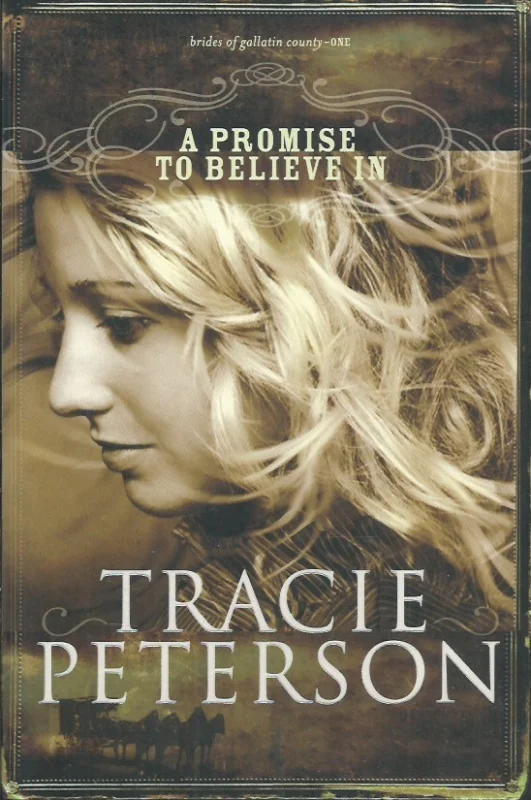 Finale Uitverkoop A Promise to Believe In – Tracie Peterson