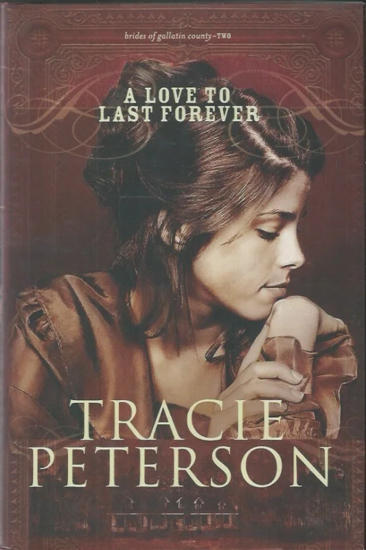 A Love to Last Forever – Tracie Peterson (hardcover) Snelle Levering
