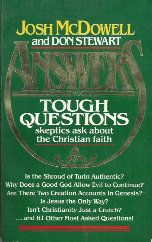 Answers to Tough Questions : Skeptics Ask about the Christian Faith – Josh McDowell and Don Stewart Gereduceerde Prijs