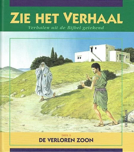 Favoriet Zie het verhaal : verhalen uit de Bijbel getekend : Deel 5: De verloren zoon – Adri Burghout