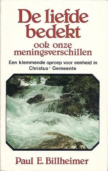 Seizoensaanbieding De liefde bedekt : ook onze meningsverschillen – Paul E. Bilheimer
