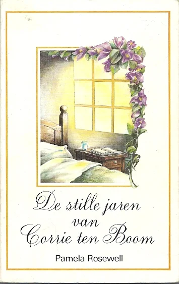 Rechtstreeks Van De Fabrikant De stille jaren van Corrie ten Boom – Pam Rosewell Moore