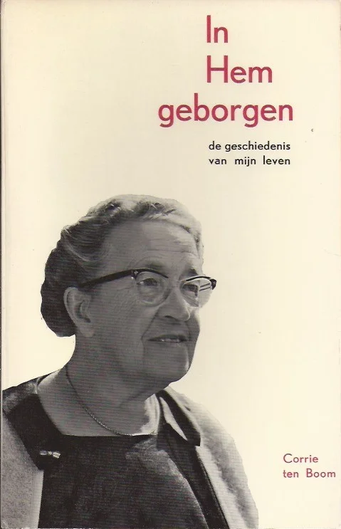 In Hem geborgen : De geschiedenis van mijn leven – Corrie ten Boom (Paperback) Laatste Versie
