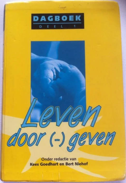 Leven door( – )geven: dagboek – Kees Goedhart en Bert Niehof (red.) Alleen Vandaag