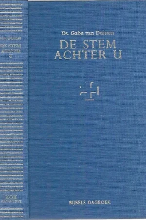 Weekendaanbieding De stem achter u : woordverkondiging voor iedere dag – Gabe van Duinen(5e druk)