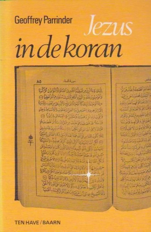 Nieuw Jezus in de Koran – Geoffrey Parrinder (2e druk)