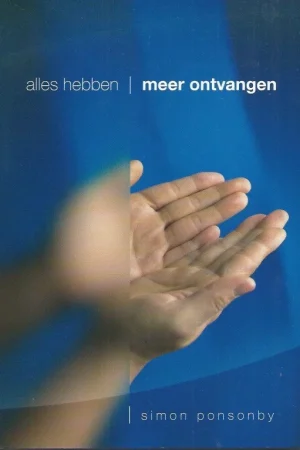 Aanbieding Alles hebben, meer ontvangen – Simon Ponsonby