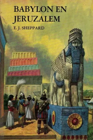 Aanbieding Babylon en Jeruzalem – E.J. Sheppard