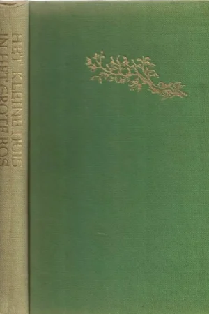 Alleen Vandaag Het kleine Huis in het grote Bos – Laura Ingalls Wilder