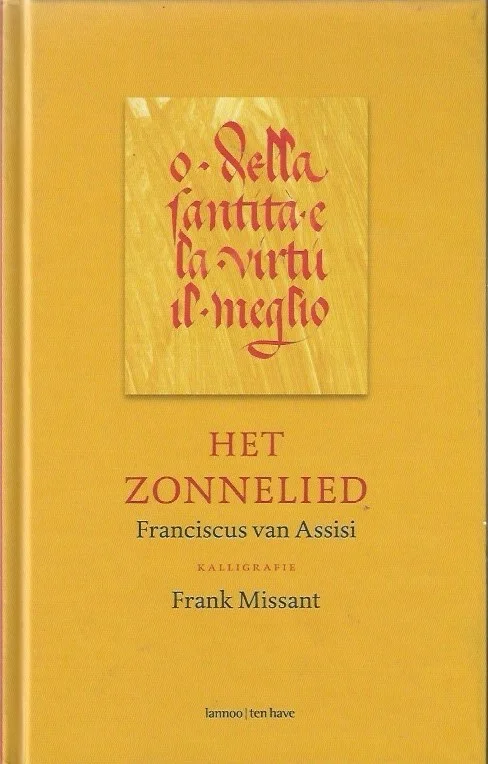 Speciale Aanbieding Het zonnelied – Franciscus van Assisi ; Frank Missant