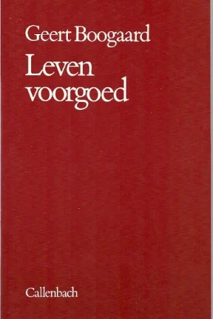 Aanbieding Leven voorgoed – Geert Boogaard