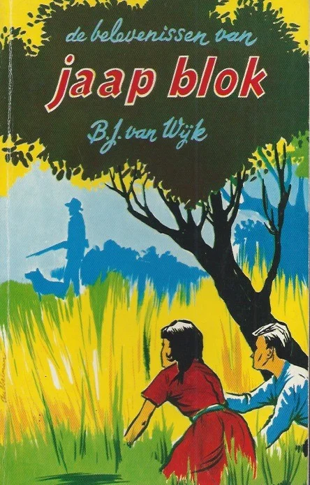 De belevenissen van Jaap Blok – B.J. van Wijk Flitsaanbieding