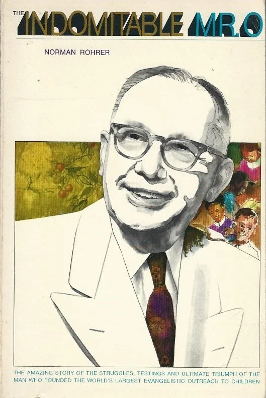 The indomitable Mr. O : the story of J. Irvin Overholtzer, founder of the Child Evangelism Fellowship– Norman Rohrer Exclusieve Aanbieding