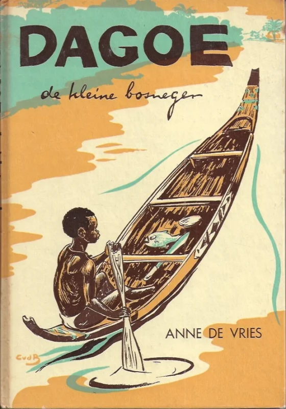 Dagaanbieding Dagoe de kleine bosneger – Anne de Vries (3e druk)