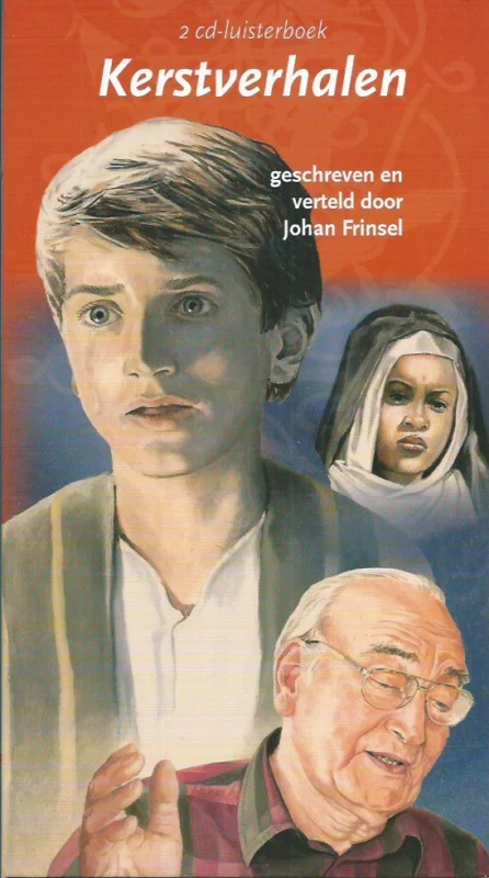 Laatste Versie Kerstverhalen: 2 cd-luisterboek – geschreven en verteld door Johan Frinsel