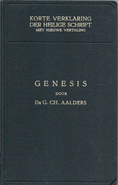 Premium Korte verklaring der Heilige Schrift : Het boek Genesis 2e deel : Hoofdstuk 11:27-30:43–G. Ch. Aalders (2e druk 1949)