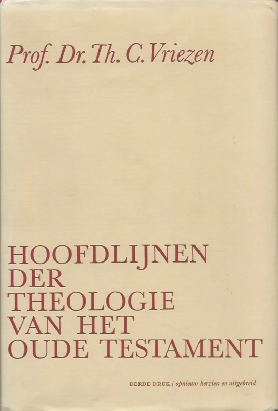 Speciale Aanbieding Hoofdlijnen der theologie van het Oude Testament – Th.C. Vriezen (3e druk met stofomslag)