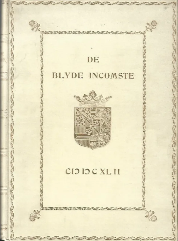 De Blyde Incomste binnen Amsterdam van Syne Hoogheyt Frederick Hendrick : den 20sten van Bloeymaant van den jaare 1642 – door F.D.K. Bosche Actieprijs