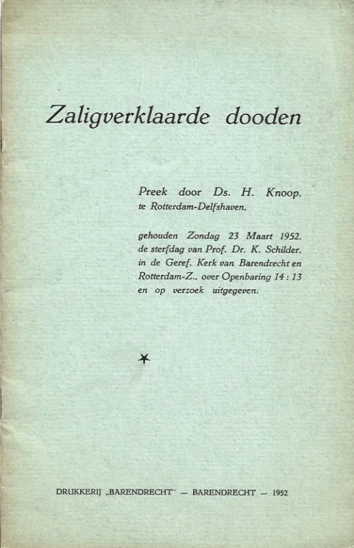 Zaligverklaarde dooden : preek door H. Knoop : Gehouden Zondag 23 Maart 1952 Korting