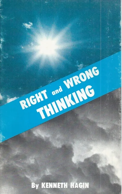 Lage Kosten Right and Wrong Thinking – By Kenneth Hagin