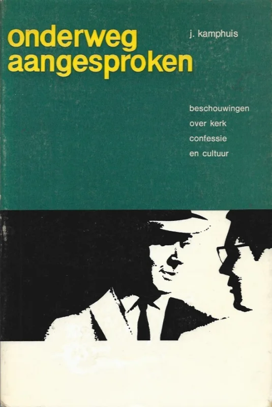 Onderweg aangesproken – J. Kamphuis Gratis Retour
