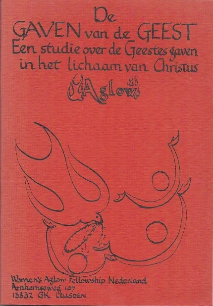 Voordeelprijs De gaven van de geest : Een studie over de geestes-gaven in het lichaam van Christus : Bijbelstudie Aglow Nr. 4