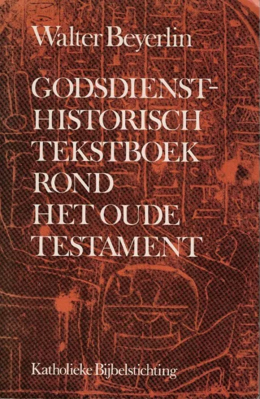 Merkproduct Godsdienst-Historisch Tekstboek rond het Oude Testament – Walter Beyerlin