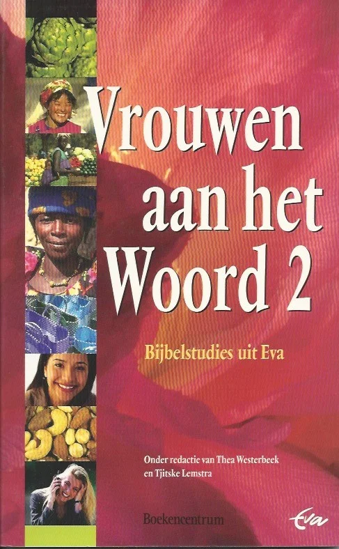 Vrouwen aan het Woord, Deel 2, Bijbelstudies uit Eva – Thea Westerbeek en Tjitske Lemstra-van der Kooi (red.) Beperkt Aanbod