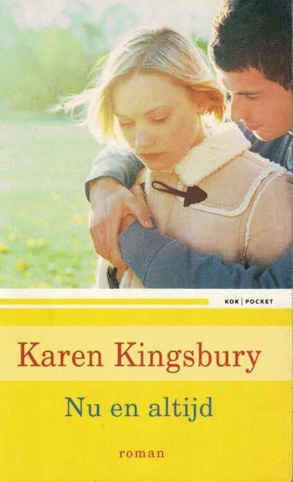 Nu en altijd – Karen Kingsbury (2e druk) Rechtstreeks Van De Fabrikant