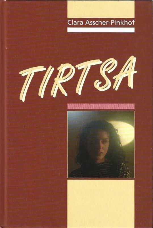 Tirtsa – Clara Asscher-Pinkhof Laatste Kans