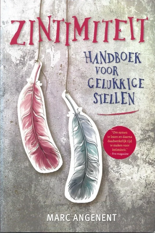 Zintimiteit : handboek voor gelukkige stellen – Marc Angenent Nieuw