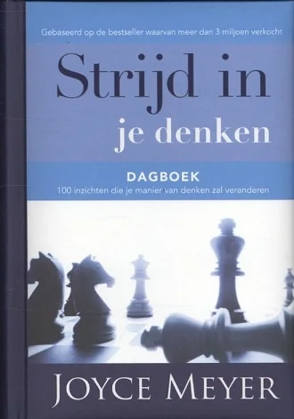 Strijd in je denken : dagboek : 100 inzichten die je manier van denken zal veranderen – Joyce Meyer (Hardcover) Bestel Nu