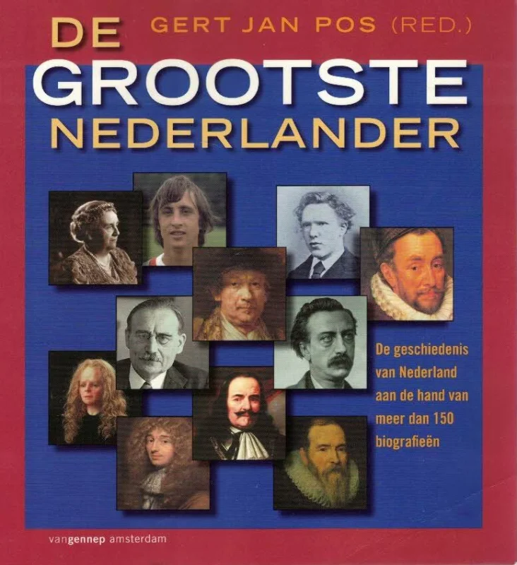 Fabrieksprijs De grootste Nederlander– Gert Jan Pos (red.)