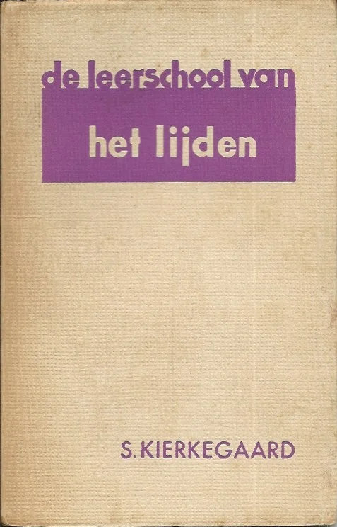 Flitsaanbieding De leerschool van het lijden– S. Kierkegaard