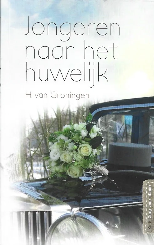 Jongeren naar het huwelijk – H. van Groningen Koop Online