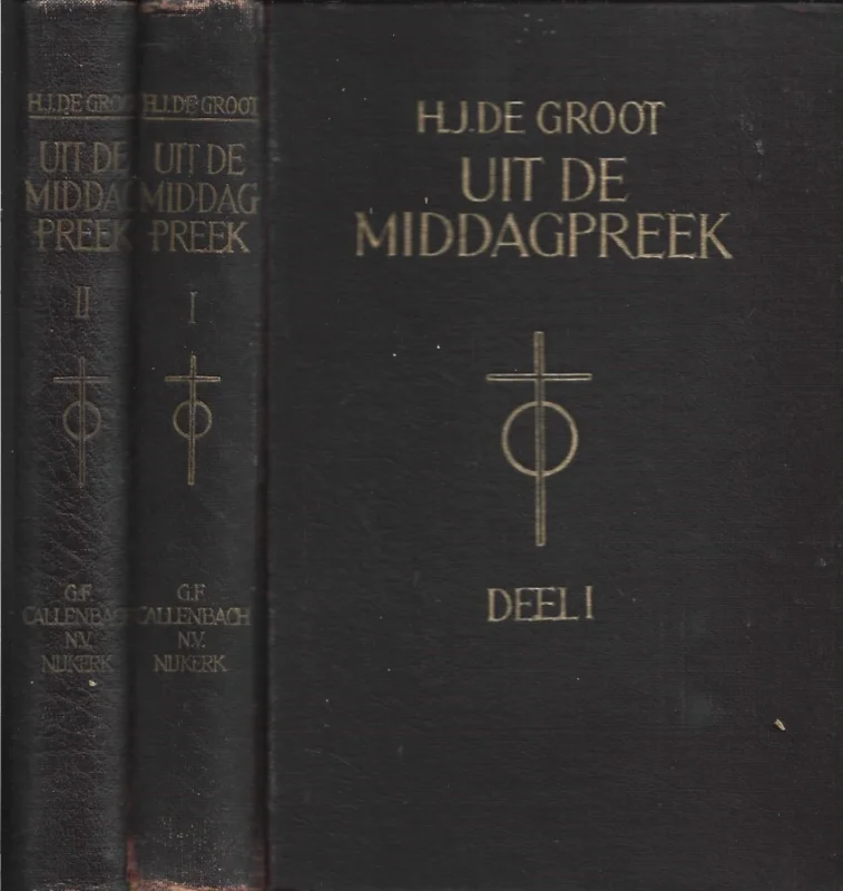 Uit de middagpreek –H.J. de Groot (2 delen) Gecertificeerd