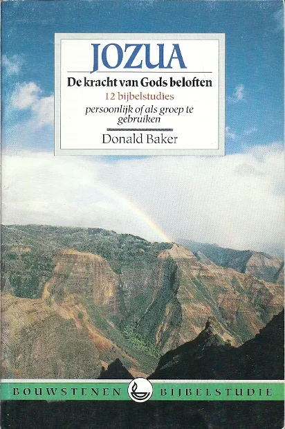 Uitverkoop Jozua : de kracht van Gods beloften : 12 Bijbelstudies : persoonlijk of als groep te gebruiken – Donald Baker