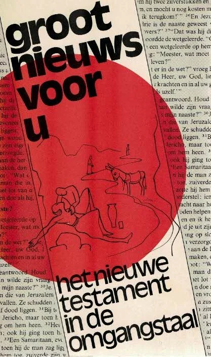 Express Levering Groot Nieuws voor U : het Nieuwe Testament in de omgangstaal – NBG en KBG, vertaler A.W.G. Jaakke (12e druk)